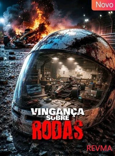 Capa da minissérie Vingança Sobre Rodas