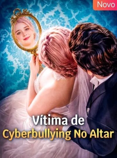 Capa da minissérie Vítima de Cyberbullying no Altar