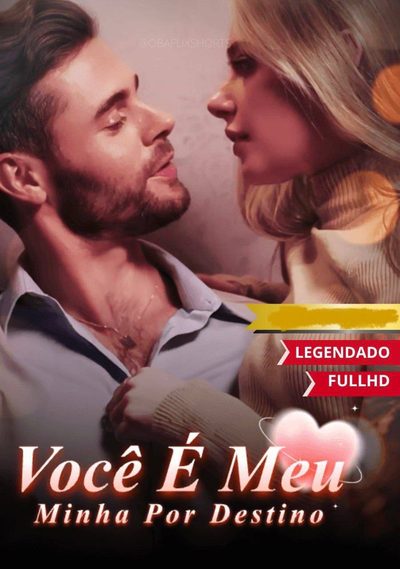 Capa da minissérie |você É Meu Minha por Destino | Você Pertence a Mim