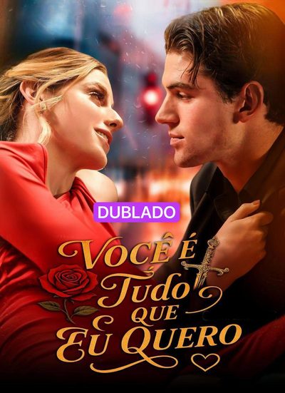 Capa da minissérie 🌟 Você é Tudo Que Eu Quero🌟