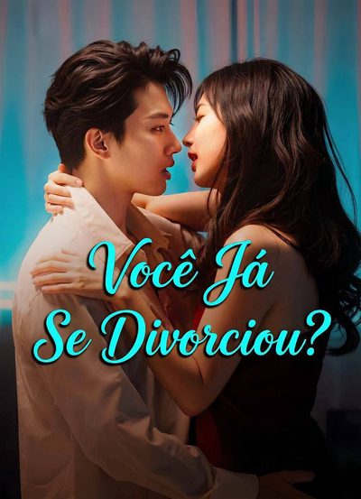 Capa da minissérie Você Já Se Divorciou?