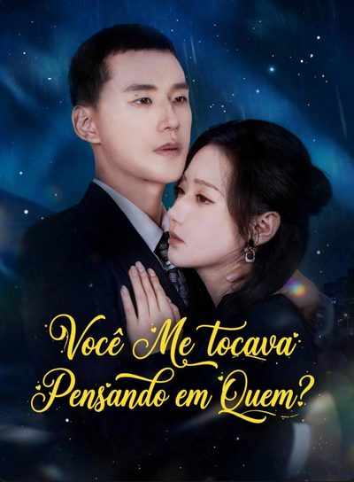 Capa da minissérie Você Me Tocava Pensando em Quem? Dublado