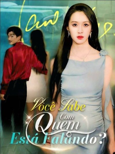 Capa da minissérie Você Sabe com Quem Está Falando?
