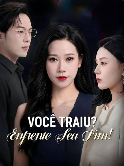Capa da minissérie Você Traiu? Enfrente Seu Fim!