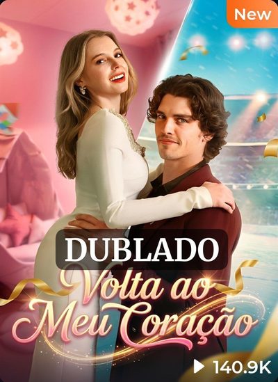 Capa da minissérie Volta ao Meu Coração Dublado