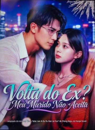 Capa da minissérie Volta do Ex? Meu Marido Não Aceita! 🫰🏼