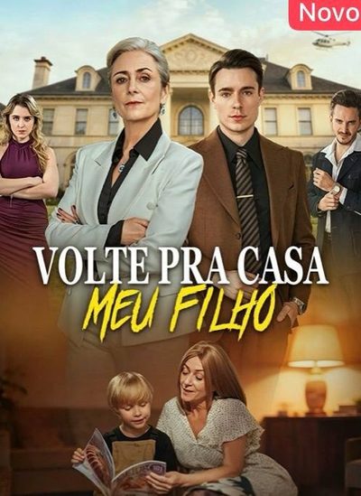 Capa da minissérie Volte Pra Casa Meu Filho