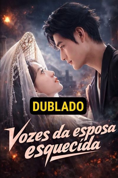 Capa da minissérie Vozes da Esposa Esquecida Dublado